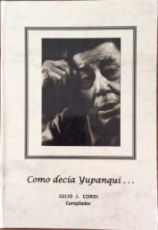 Julio J. Cordi - Como decía Yupanqui