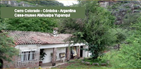 Cerro Colorado - casa-museo Atahualpa Yupanqui